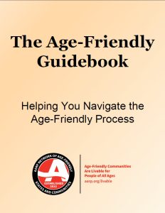 AARP Network of Age-Friendly States & Communities Guidebook
