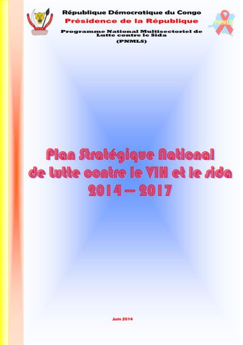 COD_DR-Congo_Plan-Strategique-Lutte-contre-le-VIH-SIDA_2014-2017.pdf