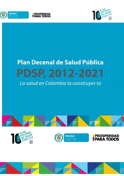 COL_Colombia_Plan-Decenal-de-Salud-Publica_2012.pdf