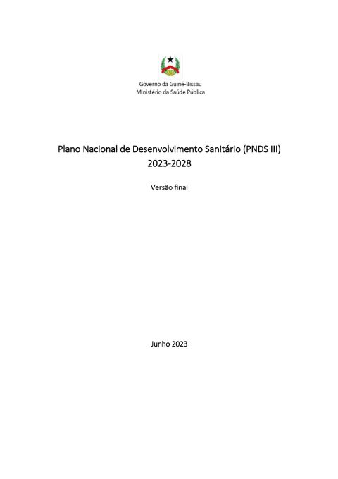 Plano Nacional de Desenvolvimento Sanitário (PNDS III) 2023-2028 