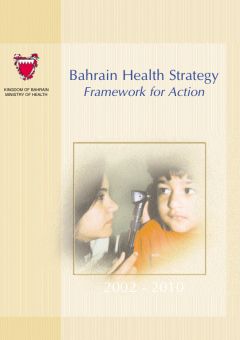 BHR_Bahrain_Health-Strategy-Framework-for-Action_2002.pdf
