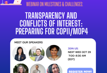 Strengthening Maximizing Transparency and Addressing Conflicts of Interest for COP11/MOP4