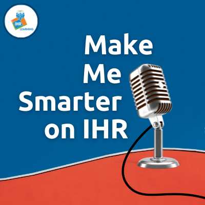 Make me smarter on IHR