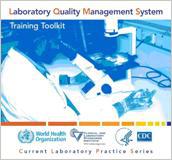 Laboratory Quality Management System Training Toolkit