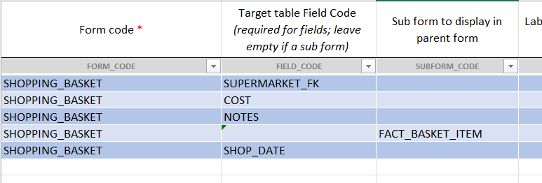 Image showing the firlds tab of the Excel with the fields for the main form and one row with a table name in the subformcolumn.
