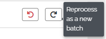 reprocess button